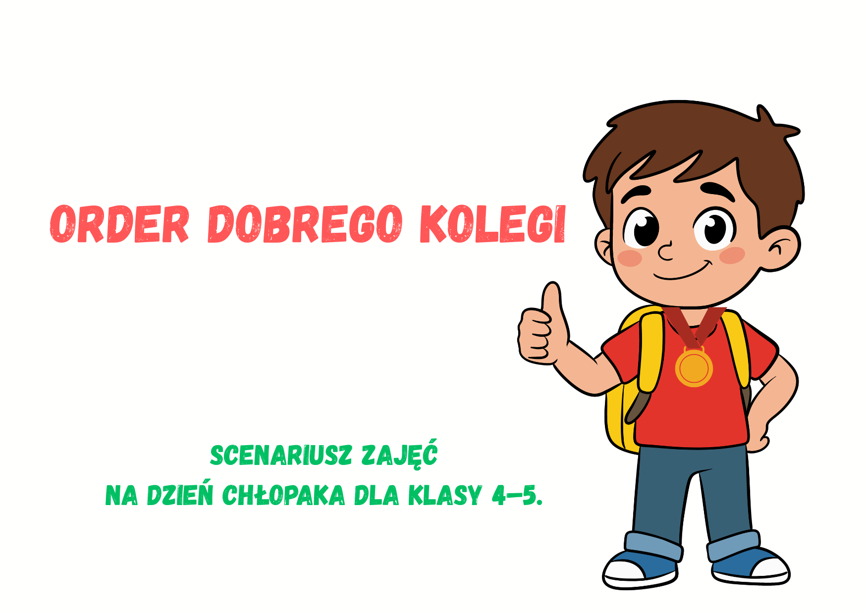 Zdjęcie materiału „Order dobrego kolegi- scenariusz zajęć z okazji Dnia Chłopaka”